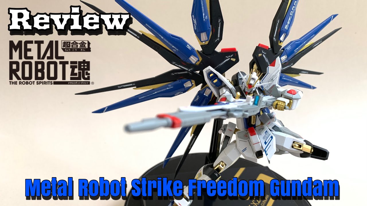 Review - Metal Robot Strike Freedom Gundam (Bandai - Robot Spirits/Robot Damashii - Tamashii Nations