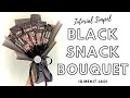 SNACK BUCKET TEMA WARNA HITAM | BLACK SNACK BOUQUET