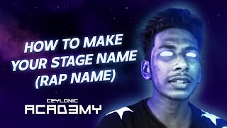 Famous How to make your Stage name ( Rap Name) Net Worth