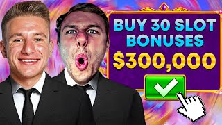 $300,000 BONUS OPENING WITH STEVEWILLDOIT! (30 SLOTS)