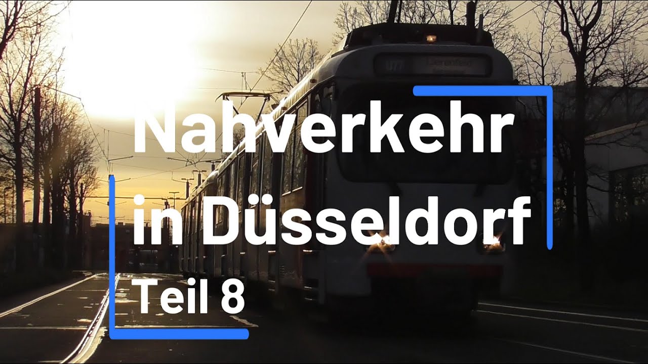 Nahverkehr in Düsseldorf - Teil 8