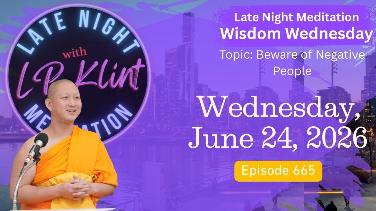 Late Night Meditation (June 24, 2026) Ep 665