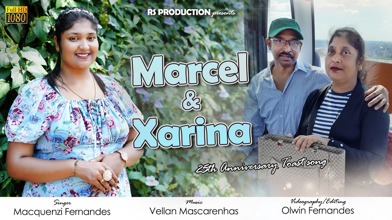 25th Anniversary Toast Song Of Marcel & Xairina