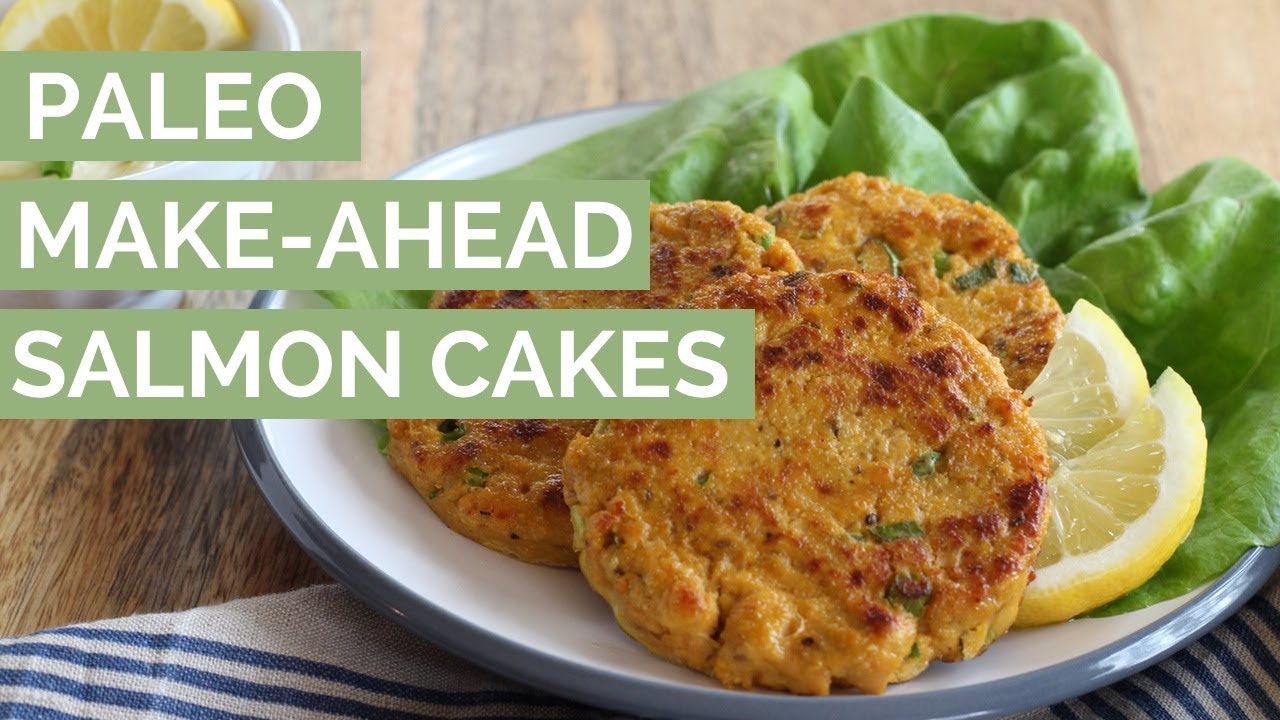 Make-Ahead Paleo Salmon Cakes Recipe - YouTube