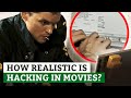 Hacking: Movies vs Reality