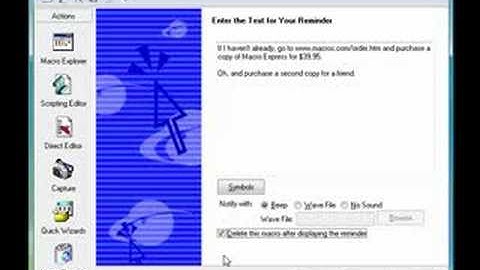 Using Macro Express Quick Wizards