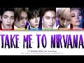 TXT 투모로우바이투게더 Take Me To Nirvana Feat Vinida Weng Color Coded Lyrics Han Rom Eng 