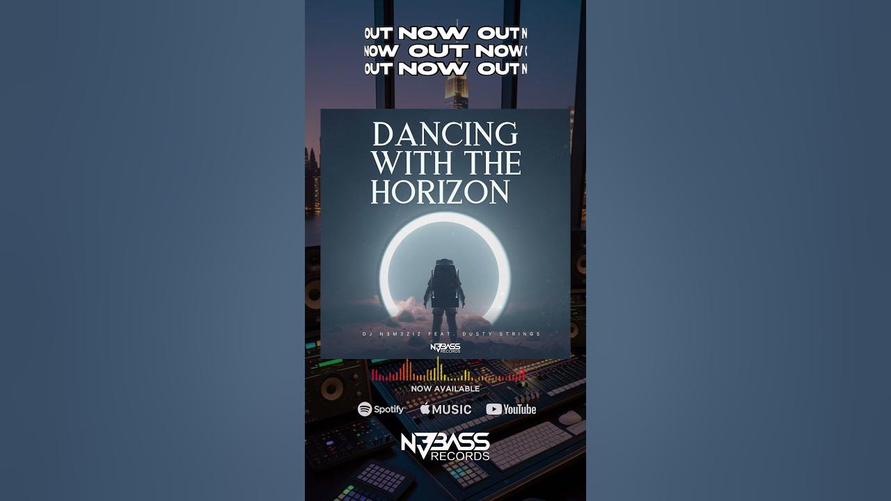 Dancing with the Horizon – DJ N3M3ZIZ Feat. Dusty Strings