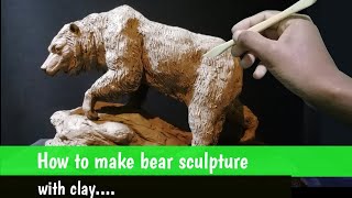How to make bear sculpture with clay | Realistic bear sculpture | Animals Sculpture Timelapse