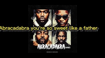 Abracadabra remix by rexxie, naira Marley and Skibii feat wizkid official lyrics