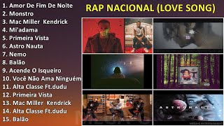 Rap Nacional Love song ~ Top Love Songs