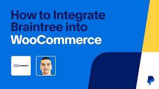 How to Integrate Braintree into WooCommerce