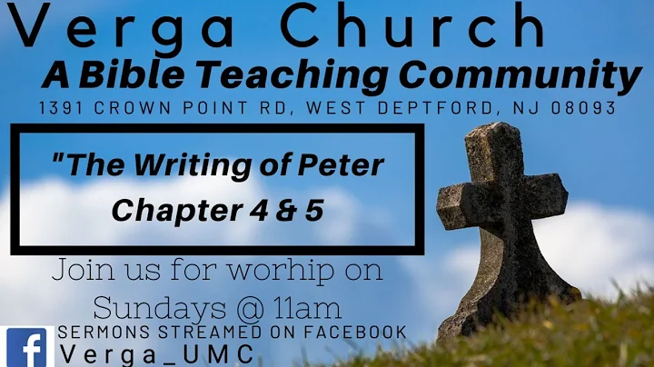 Verga UMC - The Writing of Peter - Chp 4 & 5