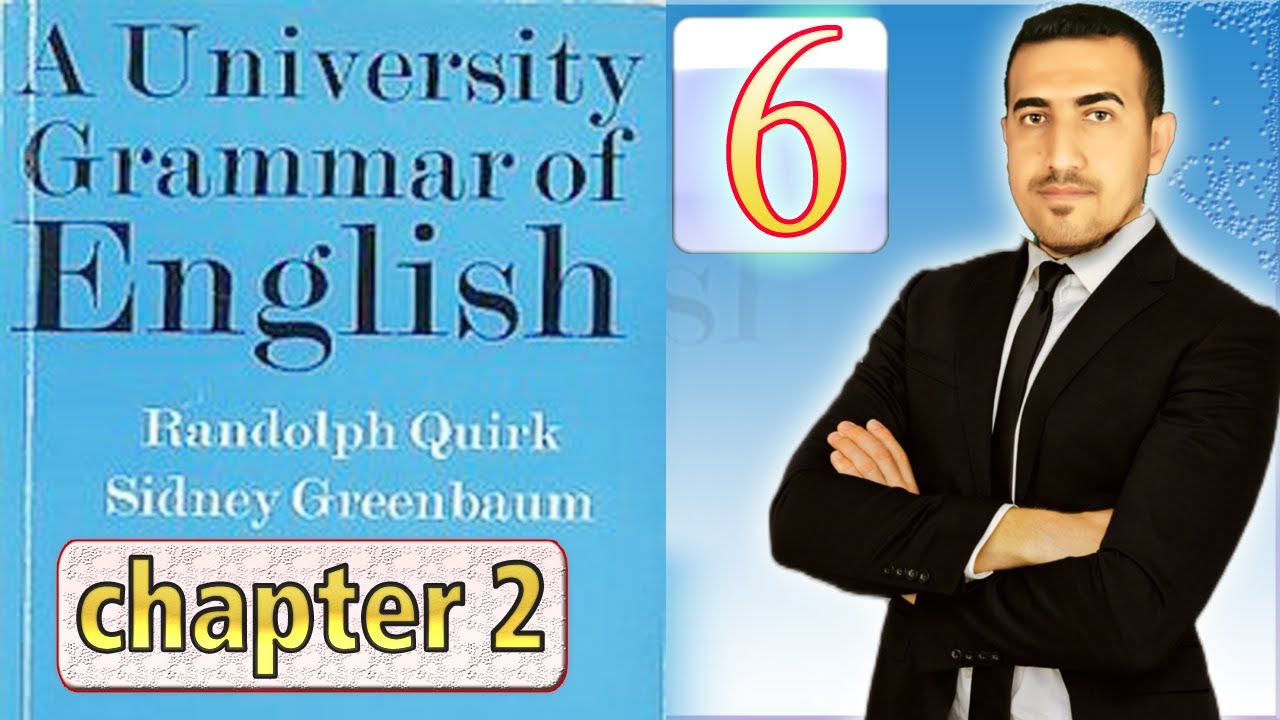 6- الكرامر المرحلة الثالثة UNIVERSITY GRAMMAR OF ENGLISH الفصل الثاني( Types of sentence struture)