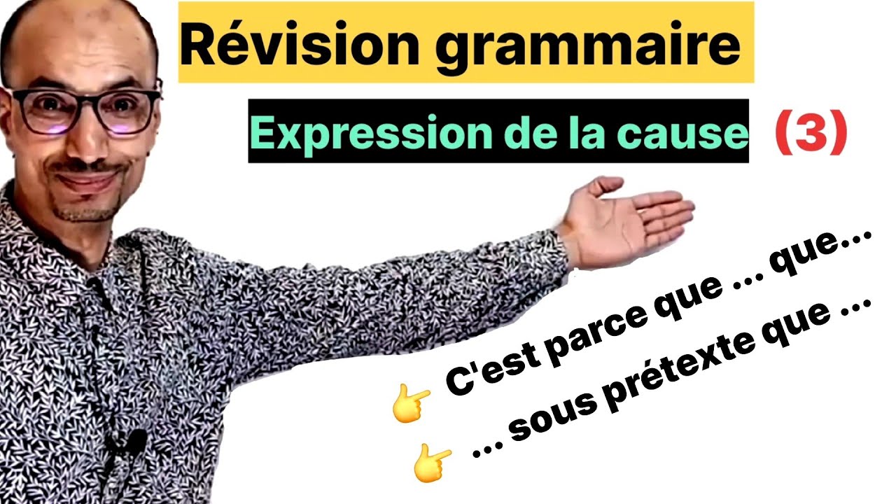 Exprimer la cause en français : “C’est parce que… que” VS “Sous prétexte que”