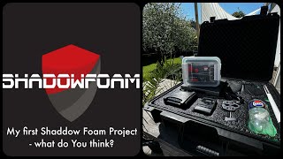 Shadow Foam - My first projects …