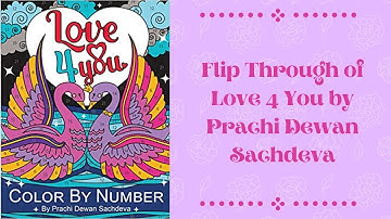 Flip Through of Love 4 You by Prachi Dewan Sachdeva