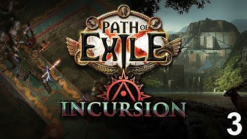Path of Exile Incursion League 3: The Build for Me