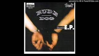 RUDE DOG  LATINOS IN DA HOUSE