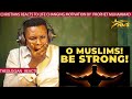 CHRISTIANS REACTS TO LIFE CHANGING MOTIVATION BY  PROPHET MUHAMMAD  (ﷺ)!