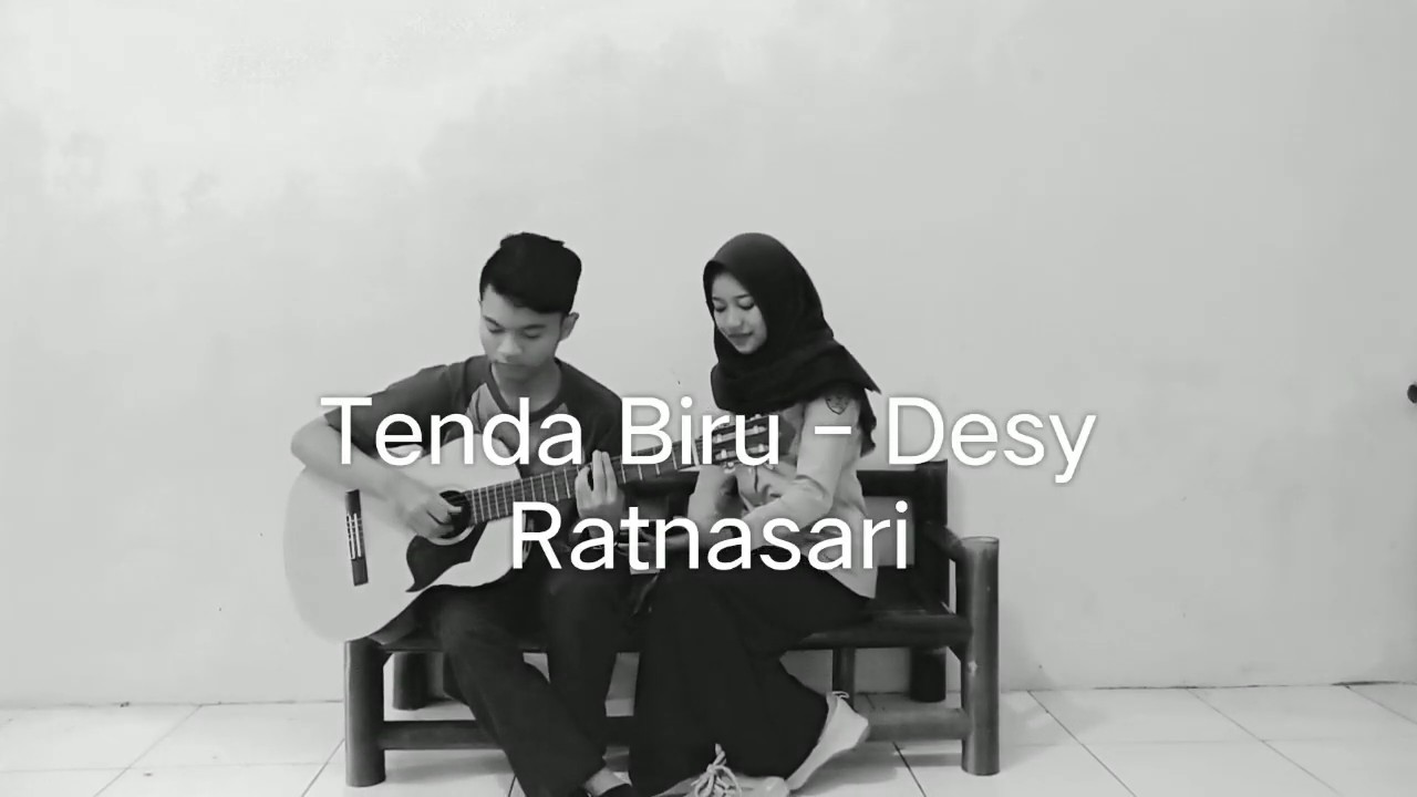 Tenda Biru - Desy Ratnasari (Cover By Deny Lukman n Nindya Lucie) - YouTube