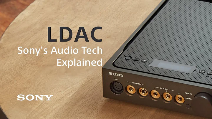 Sony’s audio tech explained: LDAC - DayDayNews