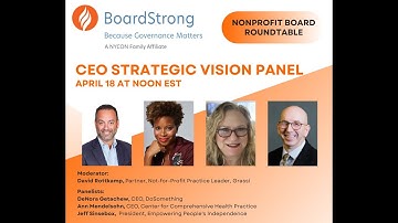 Nonprofit Board Roundtable: CEO Strategic Vision Panel | 4.18.23