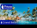Grand Bávaro Princess - Presentación