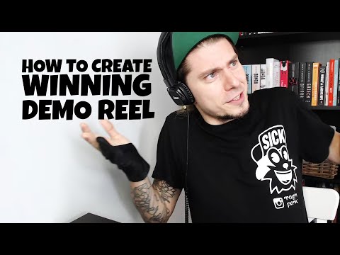 Winning Demo Reel - How to create it