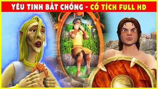 YÊU TINH BẮT CHỒNG trọn bộ 🐣🌷Cổ Tích 3D 2022 Mới Nhất💕Truyện Cổ Tích Việt Nam Hay Nhất FULL HD