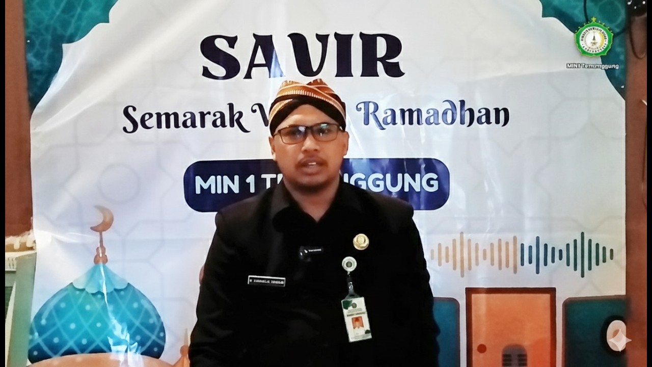 SAVIR RAMADHAN DAY 8 - Bp. M. Zaenatul Chakim