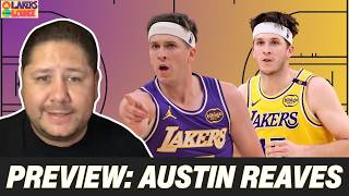 LAKERS PLAYER PREVIEW: Austin Reaves Is No Longer JUST A Fun Story; Can He Meet MAX Expectations?
