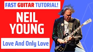 Neil Young Love And Only Love Guitar Tutorial