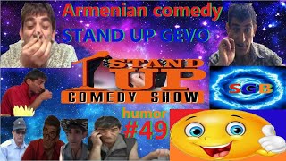 Armenian comedy show STAND UP GEVO humor #49