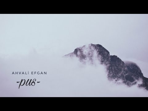 Ahvali Efgan - Pus