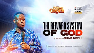 THE REWARD SYSTEM OF GOD  APOSTLE AROME OSAYI