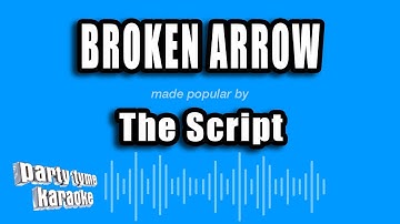 The Script - Broken Arrow (Karaoke Version)