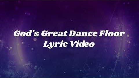 Gods Great Dance Floor Lyric Video - Passion Let The Future Begin: Chris Tomlin
