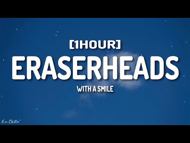 With A Smile - Eraserheads (Lyrics) [1HOUR] class=
