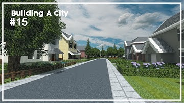 Building A City #15 // The Suburbs (Part 1) // Minecraft Timelapse