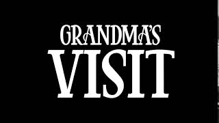 Grandma&#39;s Visit teaser trailer