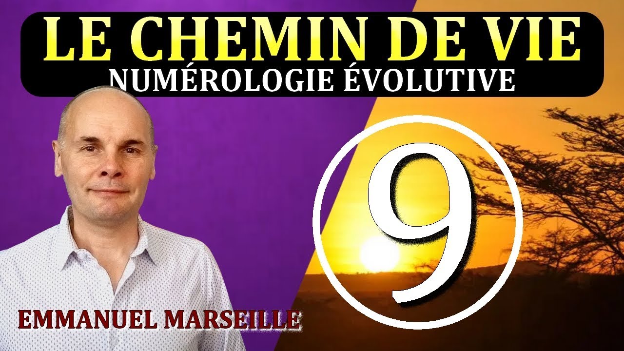 Chemin de Vie 9 Numérologie Evolutive YouTube