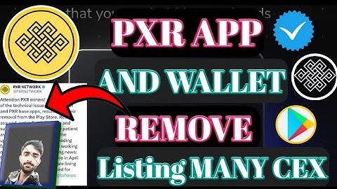 PXR And PXR Base App Remove Play Store।PXR Coin Listing CoinStore।PXR Coin New Update।PXR Coin News2