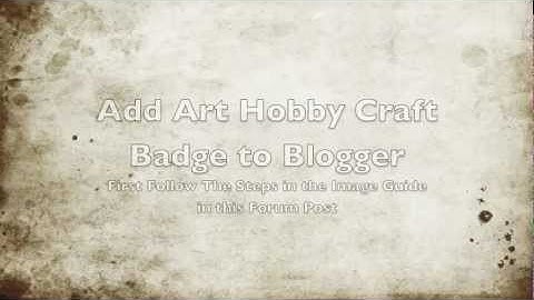 Adding AHC Badge Code to Blogger