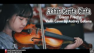 Download Lagu Akhir Cerita Cinta - Glenn Fredly ( Violin Cover by Audrey Gotama ) MP3 Download Lagu Akhir Cerita Cinta - Glenn Fredly ( Violin Cover by Audrey Gotama ) MP3