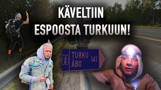Käveltiin Espoosta Turkuun Ft. Boheemi