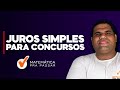 Juros Simples  para Concursos