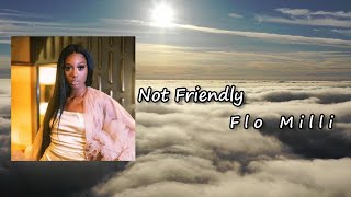 Flo Milli - Not Friendly Lyrics