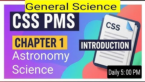 General Science Introduction Part 1 | How to Cover CSS PMS Syllabus