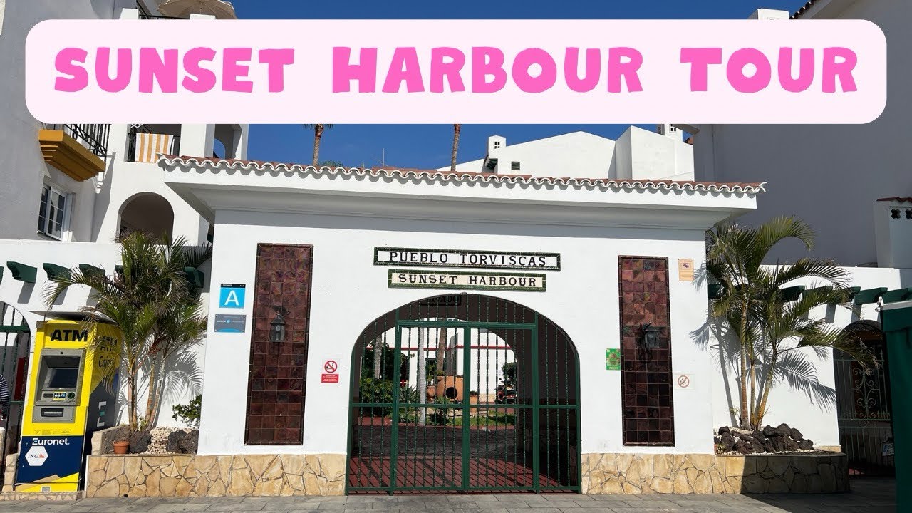 Sunset Harbour/ Pueblo Torviscas grounds and apartment tour, Costa Adeje, Tenerife 